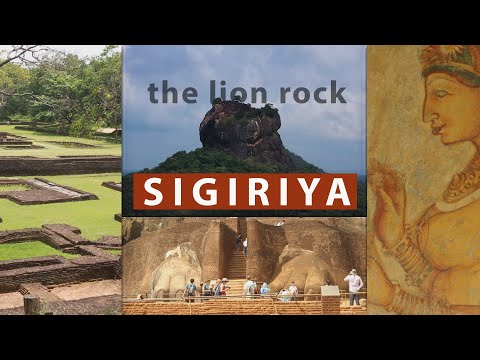 Sigiriya - The Lion Rock | Sri Lanka