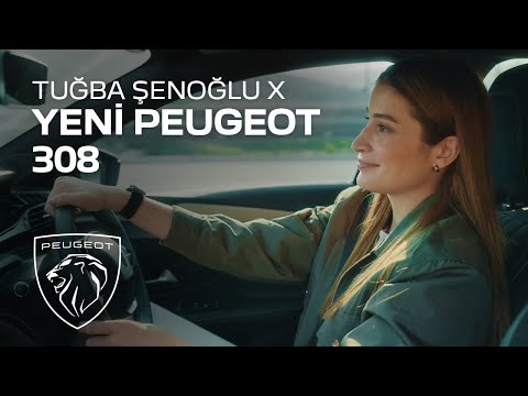 Yeni PEUGEOT 308 X Tuğba Şenoğlu