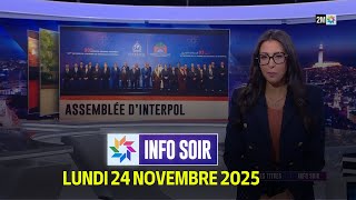 Info Soir : Lundi 24 Novembre 2025
