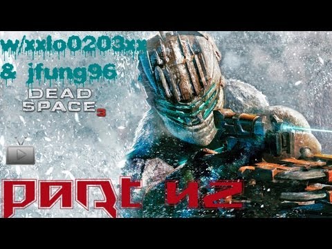 Dead Space 3 playthrough w/commentary pt.42