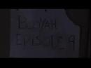 Booyah Episode 9