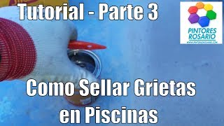 10-Pintore Rosario - Como sellar grietas en piscinas Parte 3