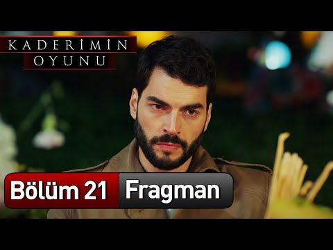 Kaderimin Oyunu 21. Bölüm Fragmanı                                                                                                                                                                                                                        