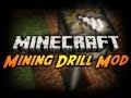 Minecraft: Mining Drill Mod!
