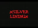 xSILVER LININGx and LIQUID MAFIA