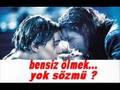 Bensiz �lmek yok s�z m�...?