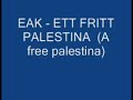 EAK Ett fritt Palestina (A free palestina)