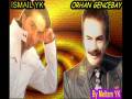 ismail yk- hor görme garibi