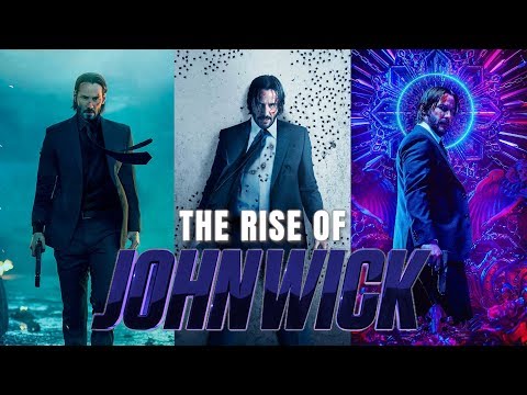 The Rise of John Wick