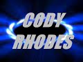 Cody Rhodes being Cool Cody Rhodes being Cool