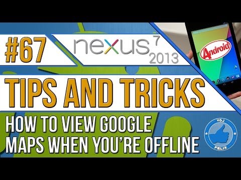 Nexus 7 2013 Tips and Tricks #67: How to Download Google Maps