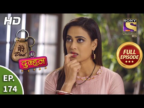 Mere Dad Ki Dulhan - Ep 174 - Full Episode - 9th November, 2020