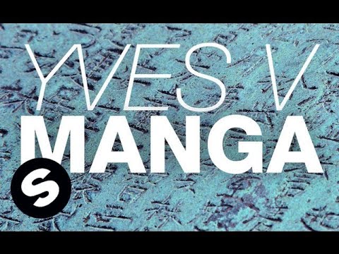 Manga (Original Mix) - Yves V
