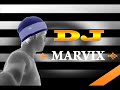 DJ MaRvIX - THE WORLD