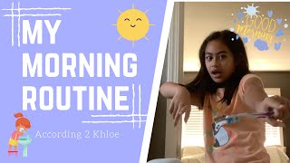My morning routine | In quarantine | According 2 Khloe