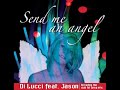 Di Lucci featuring Jason Send Me an Angel