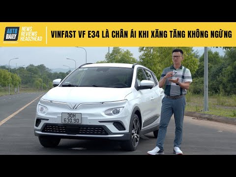 Xăng cứ tăng không ngừng! VinFast VF e34 mới là chân ái! |Autodaily.vn|