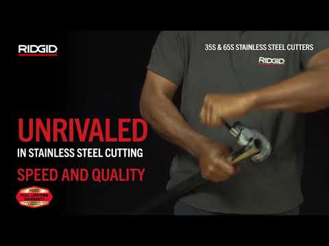 RIDGID® 35S and 65S Stainless Steel Cutters