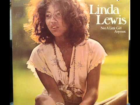 Linda Lewis - Not a little girl anymore.