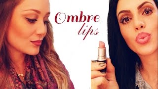 Tutorial : Ombré lips