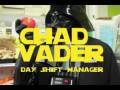 Chad Vader 1 Director's Commentary