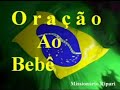 Oração ao Bebê - 02 narrada pelo Missionário Ripari