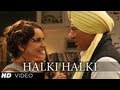 Halki Halki I Love New Year Video Song Ft. Sunny Deol, Kangana Ranaut | Shaan, Tulsi Kumar 