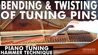 Bending & Twisting Of Tuning Pins - Piano Tuning Hammer Technique I HOW ..