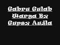 Gabru Gulab Warga - Gupsy Aujla