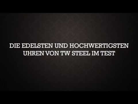 TW Steel Uhren Test