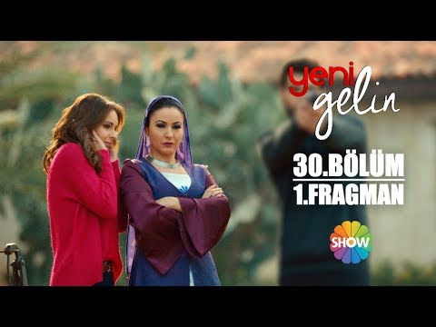 Yeni Gelin 30. Bölüm Fragmanı                                                                                                                                                                                                                             