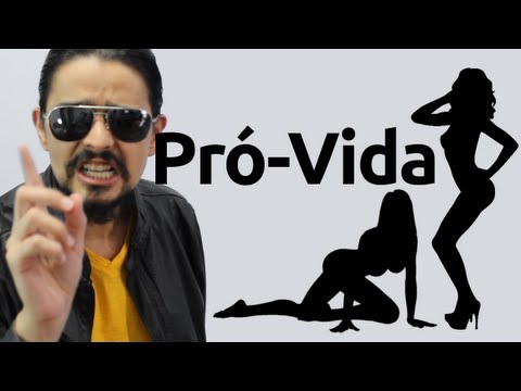 Pró-Vida é o Fodão!