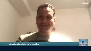 Algérie : rétro infos de la semaine partie 1 