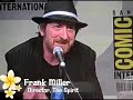 Samuel L. Jackson, Frank Miller, Zack Snyder at COMIC CON 2008 Samuel L. Jackson, Frank Miller, Zack Snyder at COMIC CON 2008