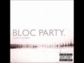 Bloc Party-So here we are.wmv