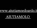 AIUTIAMO EDOARDO!!!!