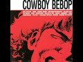 COWBOY BEBOP- Spokey Dokey