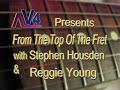 stephen housden interviews and plays with reggie young. trailer from the top of the fret series by vision4music.com