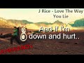 J Rice – Thank You For The Broken Heart (DL link)(Lyrics)