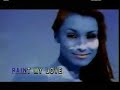 Paint My Love - Michael Learns To Rock