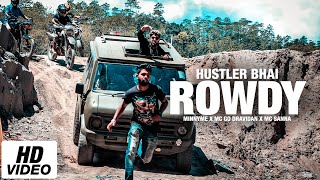 Hustler Bhai - Rowdy (Paathaale 2) Ft MinnyMe x Mc