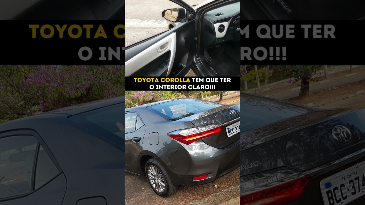 Toyota Corolla precisa ter interior claro!!! #toyotacorolla