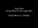 Andy Moor vs. Orkidea - Year Zero Andy Moor vs. Orkidea - Year Zero