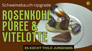 Feines Rosenkohlpüree & Vitelotte – Die perfekte Beilage zum konfierten Schweinebauch | Chef Tilo Junghans Feines Rosenkohlpüree & Vitelotte – Die perfekte Beilage zum konfierten Schweinebauch | Chef Tilo Junghans