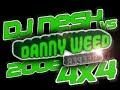 dj-nesh-vs-danny-weed-creeper-2008-4x4.html