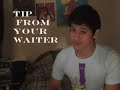 Why do customers suck?! (a tip from your waiter) Why do customers suck?! (a tip from your waiter)