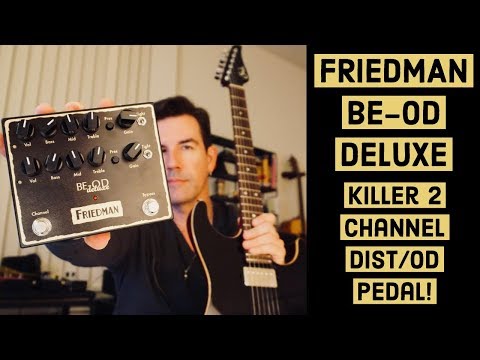 Видеообзоры для Педаль гитарных эффектов Педаль эффектов FRIEDMAN BE-OD Deluxe