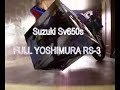 SV650S FULL YOSH RS3 Prepa SV650S FULL YOSH RS3 Prepa
