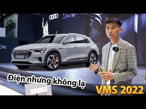 Khám phá nhanh xe điện E-tron 50 SUV gian hàng của Audi| Xế Cộng VMS