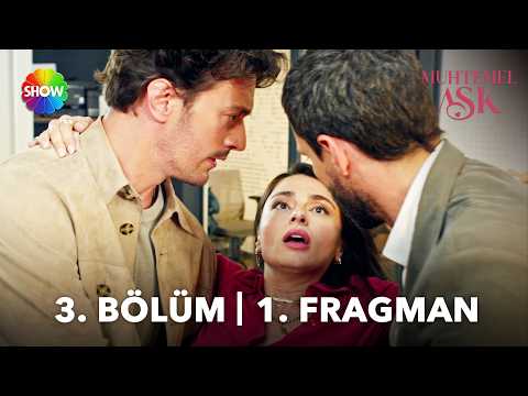 Muhtemel Aşk 3. Bölüm Fragmanı                                                                                                                                                                                                                            